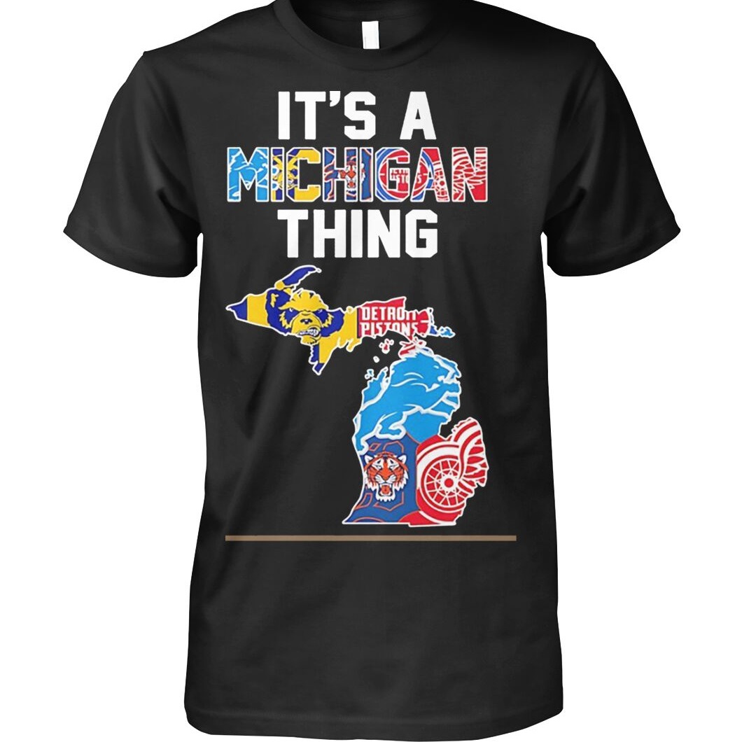 It’s a Michigan Thing Shirt-Proud to Call Michigan